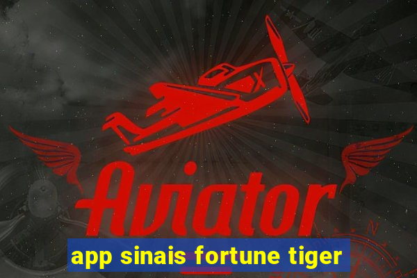 app sinais fortune tiger